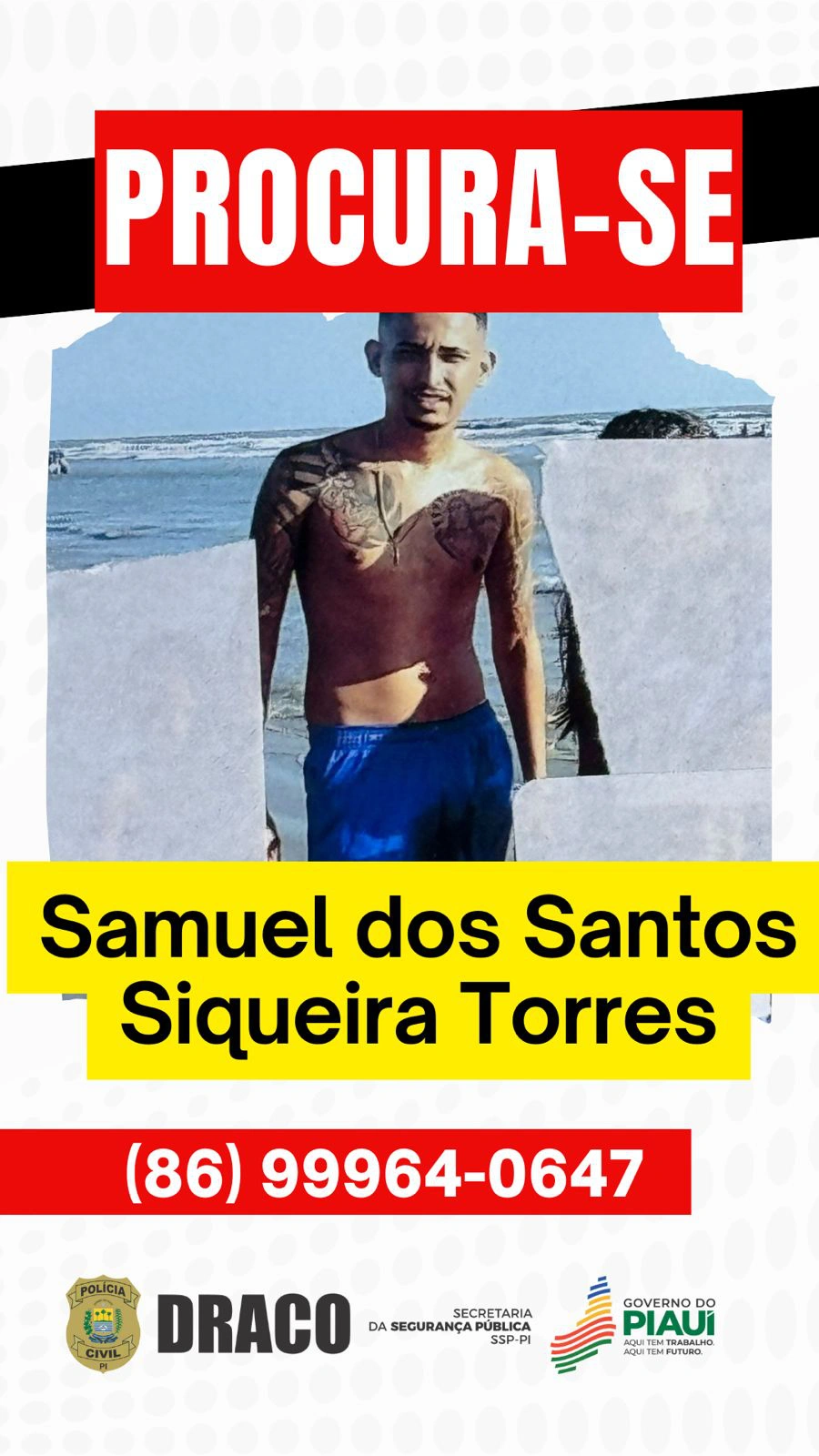 Samuel dos Santos Siqueira Torres, procurado pelo DRACO