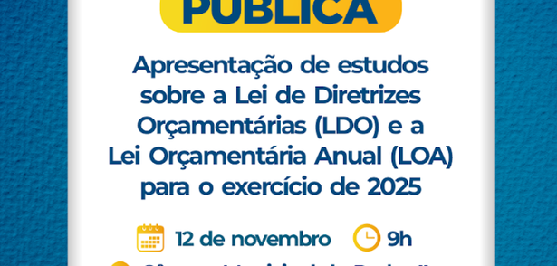 Prefeitura de Pedro II vai realizar audiência para discutir o Orçamento 2025