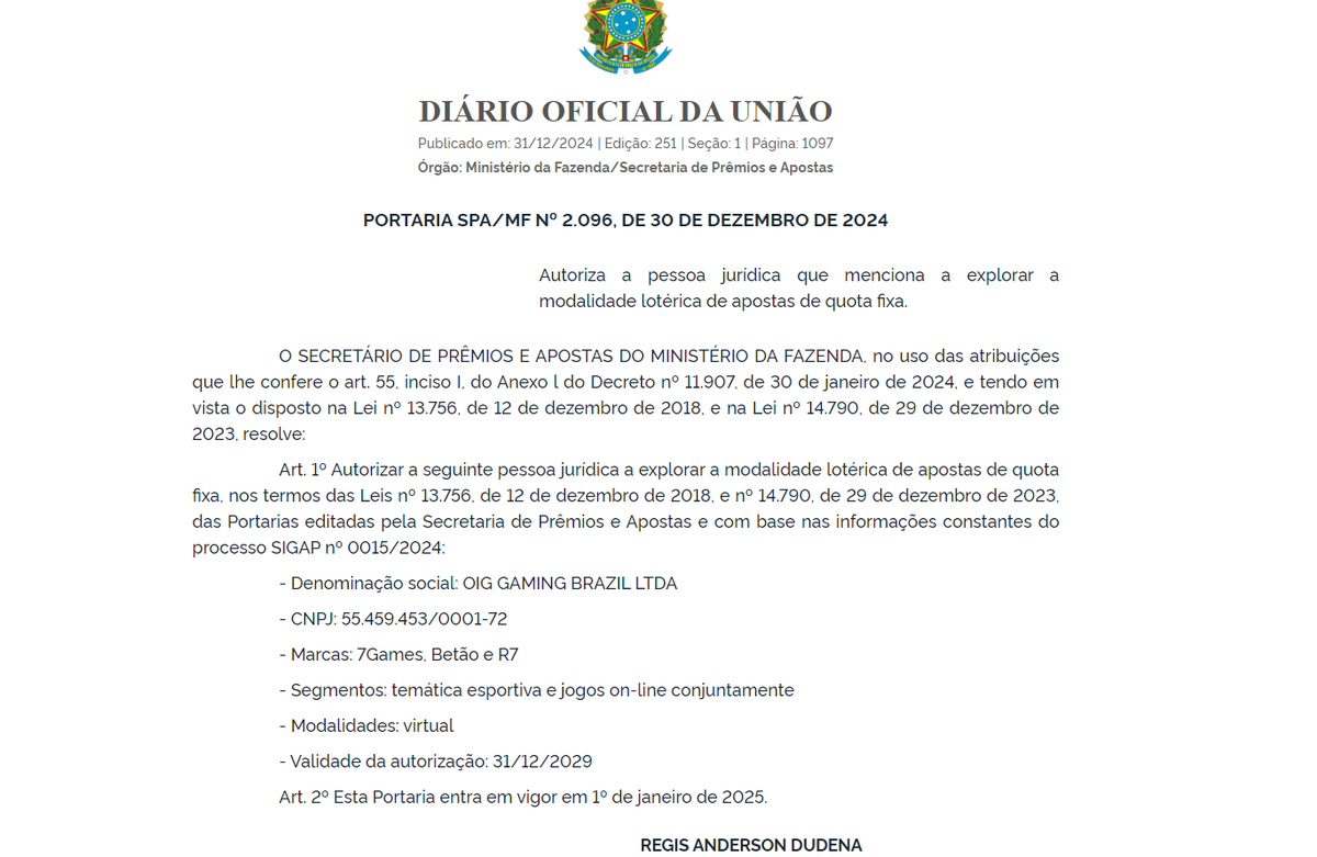 Empresa de Fernandin OIG recebe outorga para operar sites de apostas no Brasil