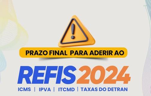 Prazo de adesão ao Refis 2024 encerra nesta segunda