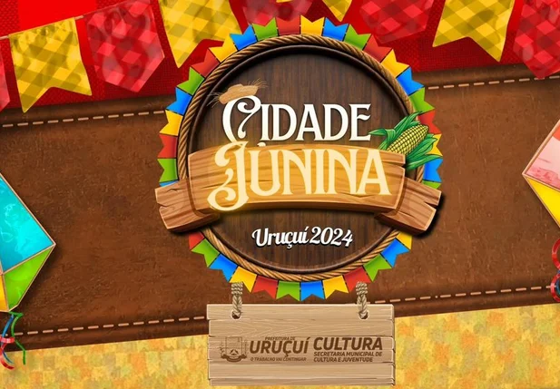 Prefeitura de Uruçuí anuncia atrações da Cidade Junina no município