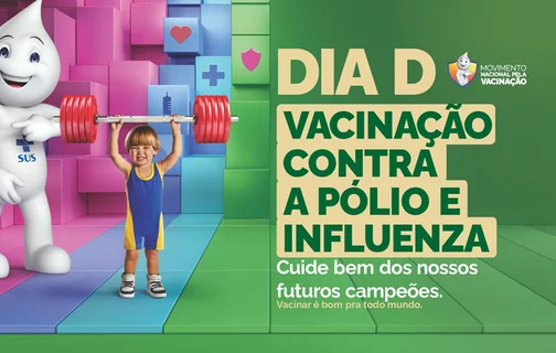 Sábado: Dia D de vacinação contra a poliomielite e influenza