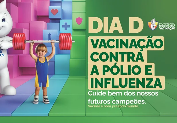 Sábado: Dia D de vacinação contra a poliomielite e influenza