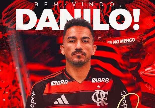 Flamengo anuncia a contratação de Danilo