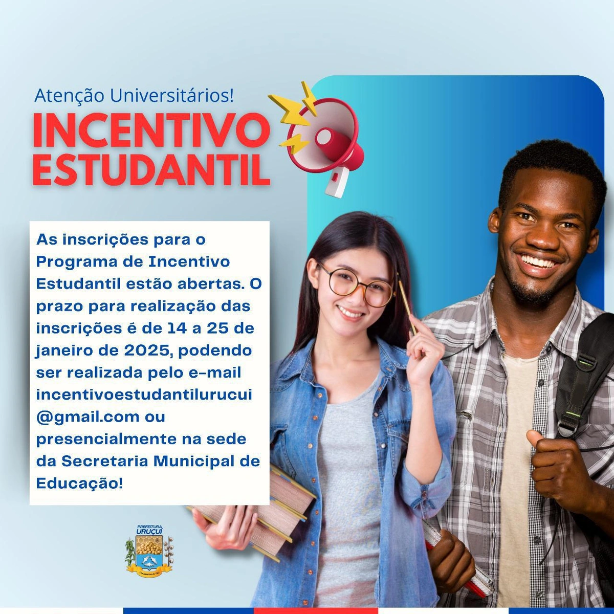 Período de incrições para o Programa de Incentivo Estudantil