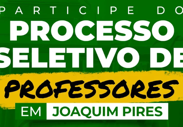 Processo seletivo em Joaquim Pires