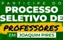 Processo seletivo em Joaquim Pires