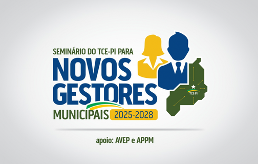 TCE-PI promove seminário para novos gestores municipais em Teresina