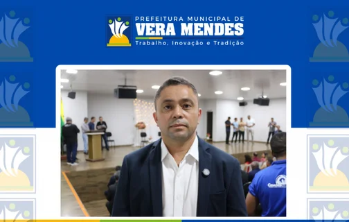 Prefeitura de Vera mendes concede reajuste de salário