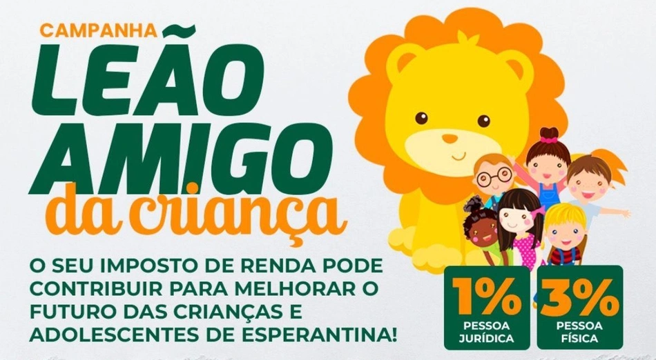 Campanha “Leão Amigo da Criança” incentiva doações via Imposto de Renda em Esperantina