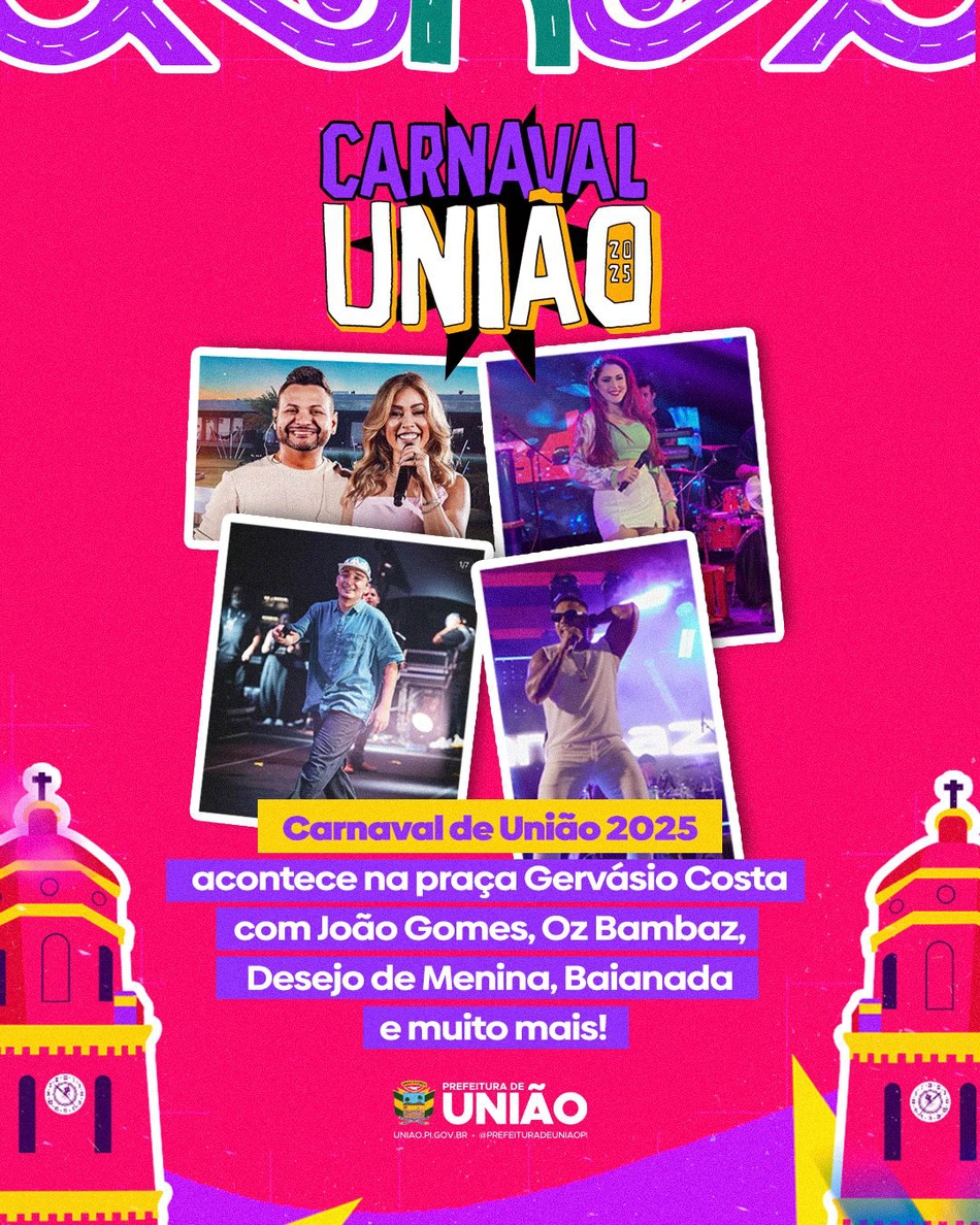 Carnaval de União 2025 terá João Gomes e Desejo de Menina; veja programação